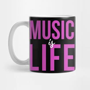 Music is Life Mug